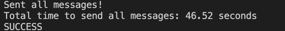 Output showing how long messages took to send